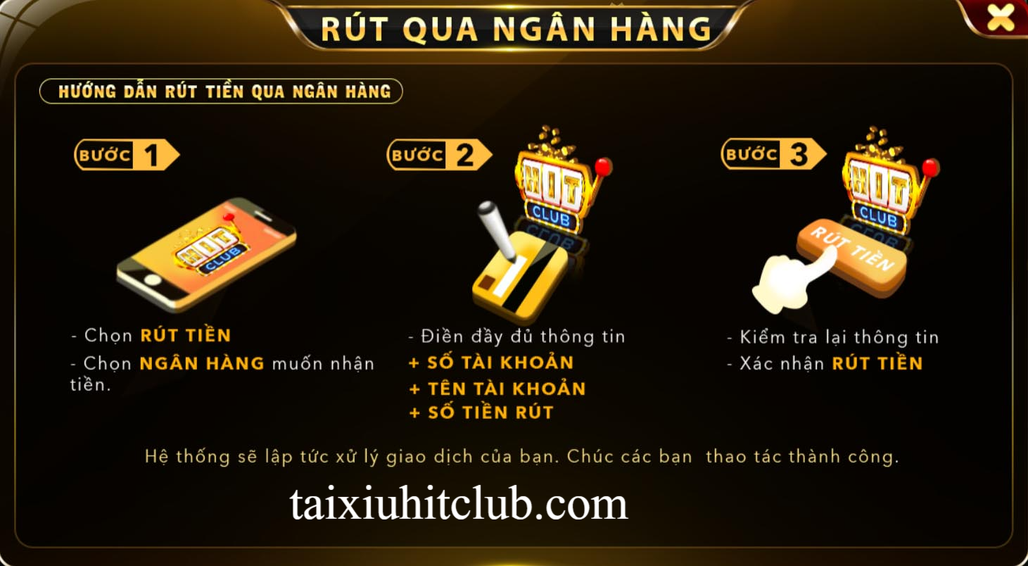 Cách rút tiền từ cổng game hit club khi chơi game tài xỉu thắng về tài khoản ngân hàng của bạn